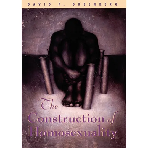 The Construction of Homosexuality