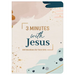 3 Minutes with Jesus: 180 Devotions for Teen Girls