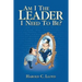 Am I the Leader I Need to be?