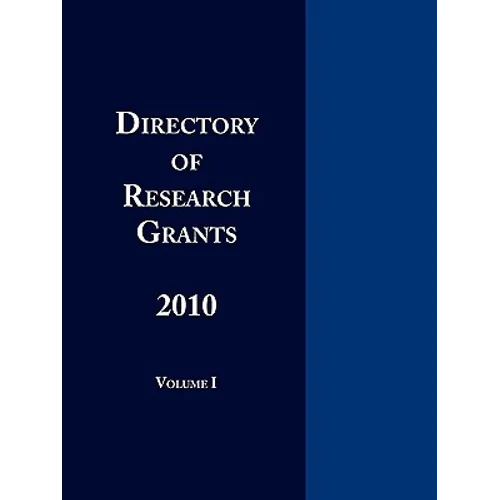 Directory of Research Grants 2010 Volume 1