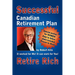 Robert Kite's Successful the Canadian Retirement Plan