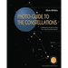 Photo-Guide to the Constellations: A Self-Teaching Guide to Finding Your Way Around the Heavens