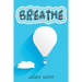 Breathe: Restoring Natural Breathing According to Your Body's Design and Improve Physical, Mental, and Emotional Health