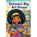 Octavia's Big Art Dreams