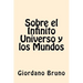 Sobre el Infinito Universo y los Mundos
