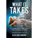 What It Takes