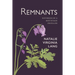 Remnants: Reveries of a Mountain Dweller