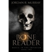 The Bone Reader: Magic in the Imperium, Book 2