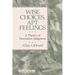 Wise Choices, Apt Feelings - A Theory of Normative Judgement