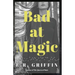 Bad at Magic