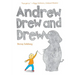 Andrew Drew and Drew
