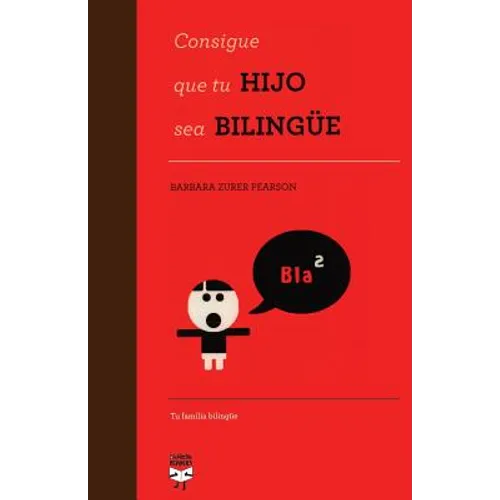 Consigue que tu hijo sea bilingüe