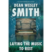 Laying the Music to Rest