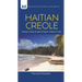 Haitian Creole Dictionary & Phrasebook: Haitian Creole-English/English-Haitian Creole
