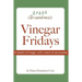 Vinegar Fridays