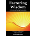 Factoring Wisdom: A Preview of Buying Receivables: Short Sayings and Straight Talk for New & Small Factors