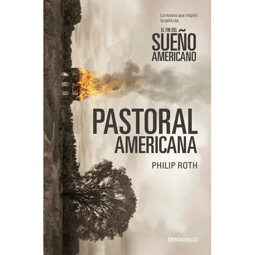 Pastoral Americana / American Pastoral