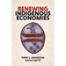 Renewing Indigenous Economies
