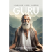 Guru: Learning Life's Purpose