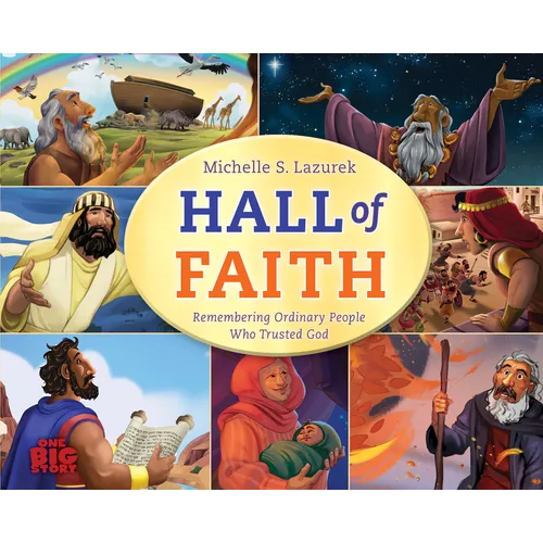 Hall of Faith: Remembering Ordinary People Who Trusted God