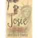 Josie: A Young Girl Coming of Age in Nazi Europe