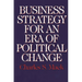 Business Strategy for an Era of Political Change