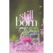 Still Born: It's Going To Happen