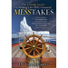 The 4 Simple Secrets to Avoiding Life's Big Financial Messtakes: Rediscovering the Simple Secrets to a Great Income, Financial Independence and Most I