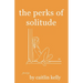 The perks of solitude