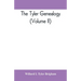 The Tyler genealogy; the descendants of Job Tyler, of Andover, Massachusetts, 1619-1700 (Volume II)