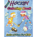 Great Hockey Coloring Book Lots of Fun for Kids: Fun Hockey Coloring Book For Your Little Boys And Girls, Kids, Toddlers, Kindergartens