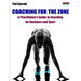 Coaching For The Zone: A Practitioner's Guide to Coaching for Business and Sport