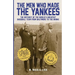 The Men Who Made the Yankees: The Odyssey of the World's Greatest Baseball Team from Baltimore to the Bronx