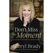 Don't Miss the Moment: How God Uses the Insignificant to Create the Extraordinary