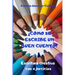 ¿Cómo se escribe un buen cuento?: Escritura creativa con ejercicios. Guía para lectores inquietos