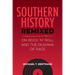 Southern History Remixed: On Rock 'n' Roll and the Dilemma of Race