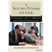 A Not-So-Tender Offer