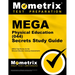 Mega Physical Education (044) Secrets Study Guide: Mega Test Review for the Missouri Educator Gateway Assessments