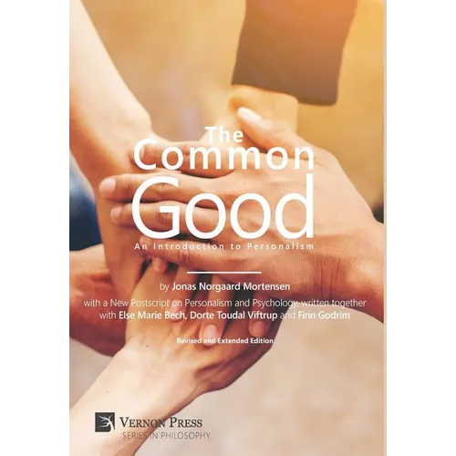 The Common Good: An Introduction to Personalism