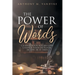 The Power of Words: Change Your Vocabulary in 31 Days