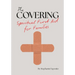 The Covering: Spiritual First Aid for Families