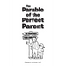 The Parable of the Perfect Parent