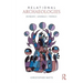 Relational Archaeologies: Humans, Animals, Things
