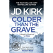 Colder than the Grave