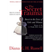 The Secret Trauma: Incest in the Lives of Girls and Women, Revised Edition
