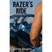 Razer's Ride