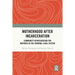 Motherhood after Incarceration: Community Reintegration for Mothers in the Criminal Legal System