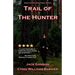 Trail of The Hunter