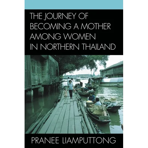 Journey of Becoming a Mother Among Women in Northern Thailand