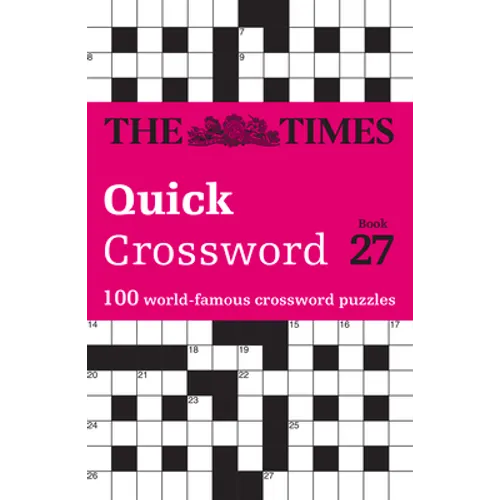 The Times Quick Crossword Book 27: 100 General Knowledge Puzzles from the Times 2